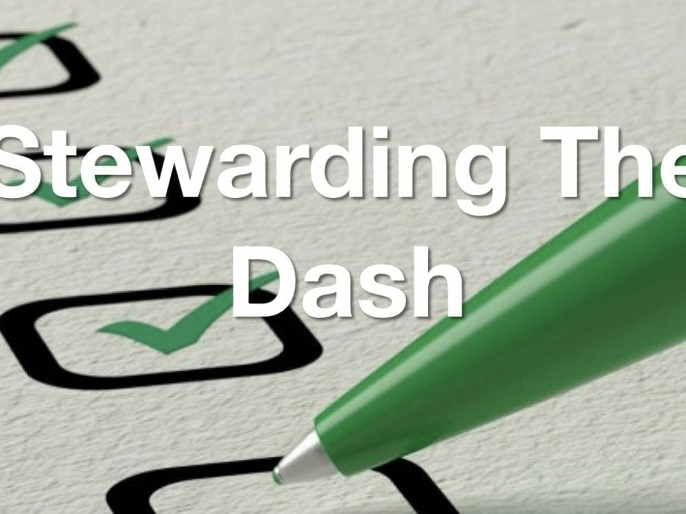 Stewarding the Dash