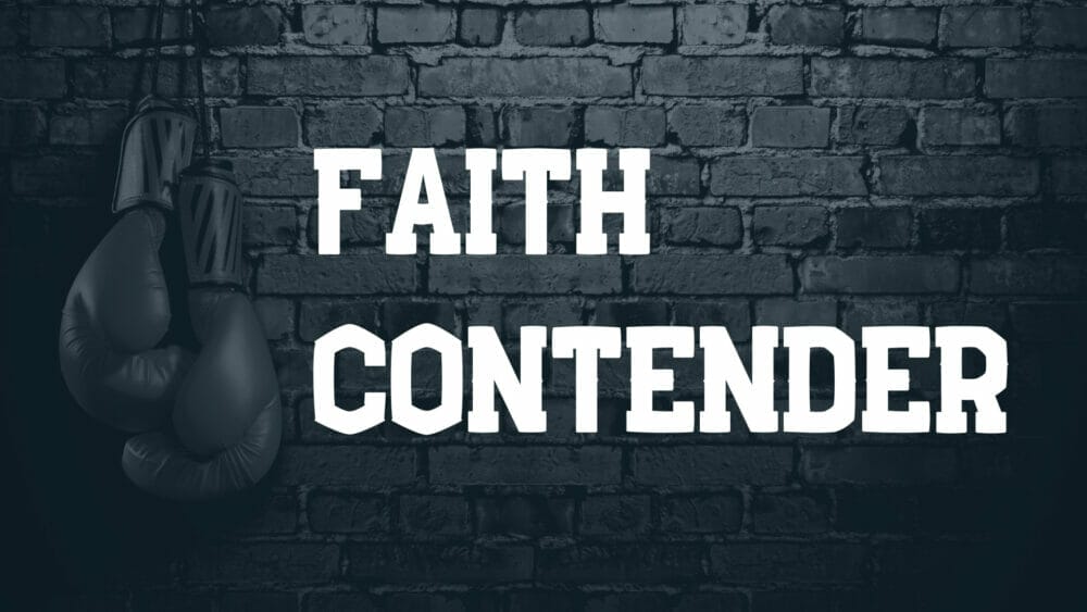 Faith Contender